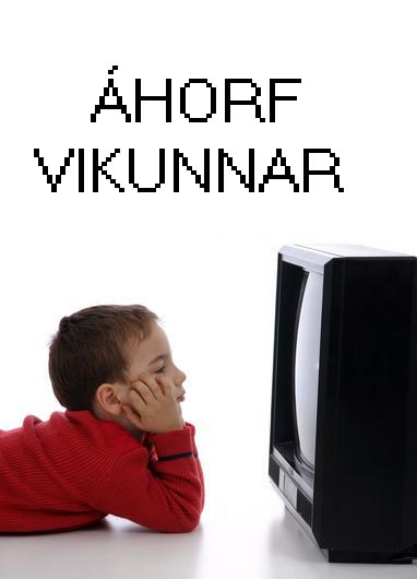 Áhorf vikunnar (1-7. febrúar)
