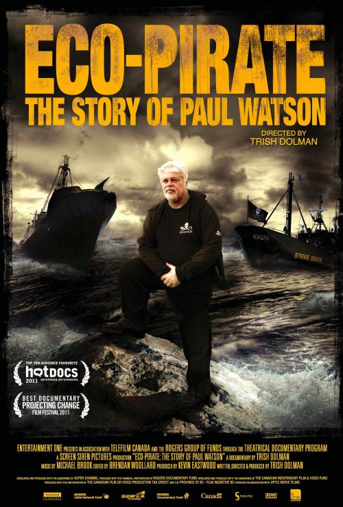 Eco Pirate: The Story of Paul Watson