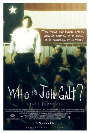 Atlas Shrugged Part III: Who Is John Galt?