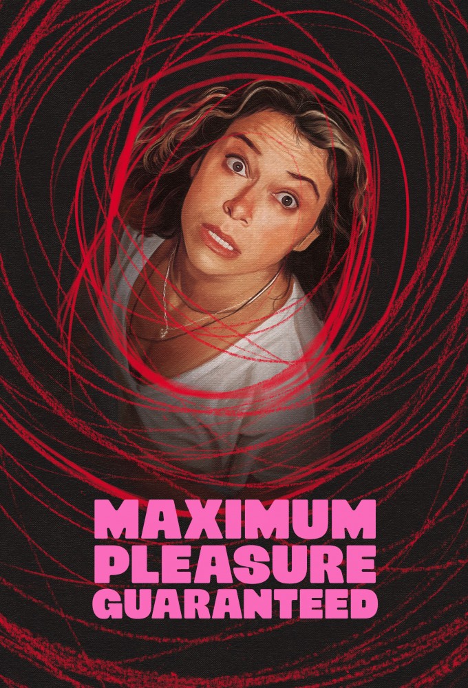 Maximum Pleasure Guaranteed