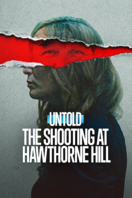 Untold: The Shooting at Hawthorne Hill