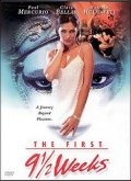 The First 9 ½ Weeks