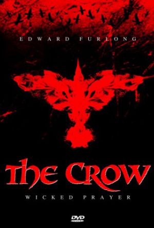 The Crow: Wicked Prayer
