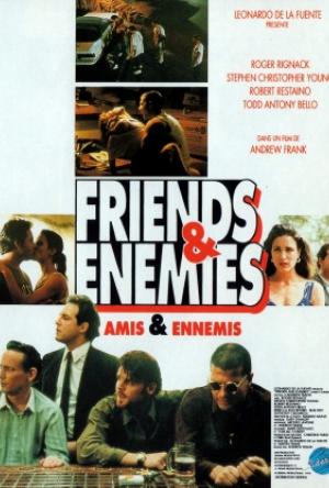 Friends and Enemies