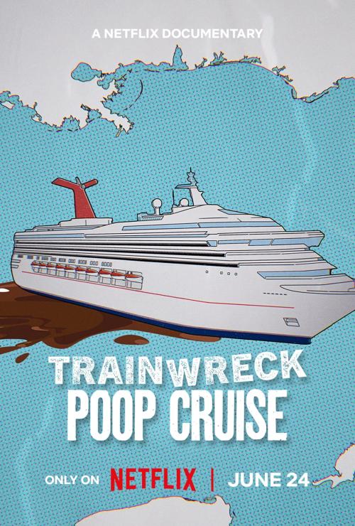 Trainwreck: Poop Cruise