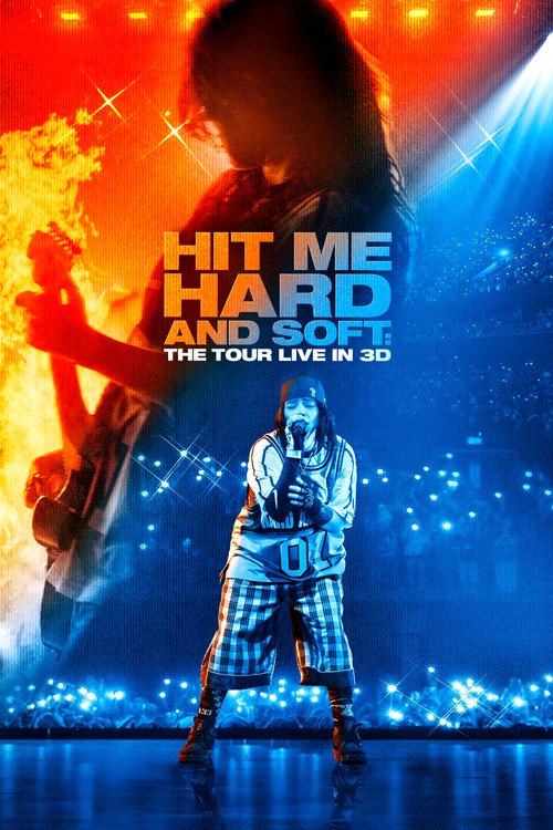 Billie Eilish: Hit Me Hard and Soft - The Tour (Live in 3D)