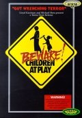 Beware! Children at Play