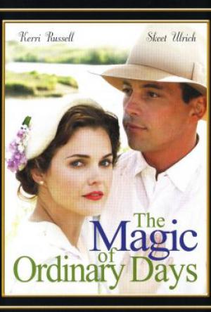 The Magic of Ordinary Days