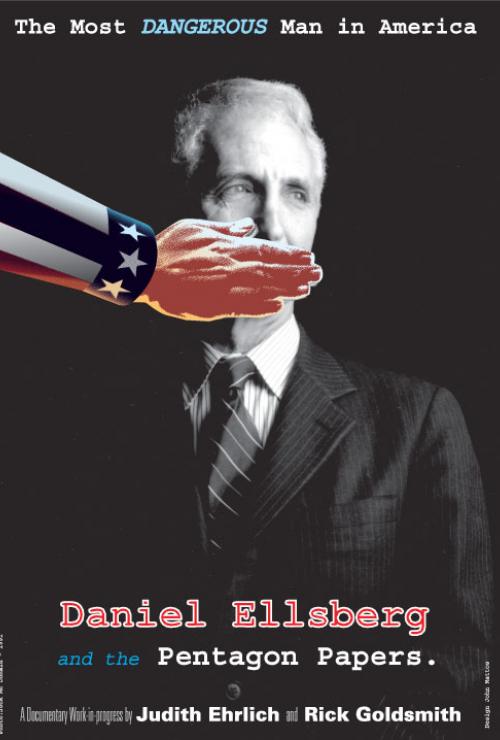 The Most Dangerous Man in America: Daniel Ellsberg and the Pentagon Papers