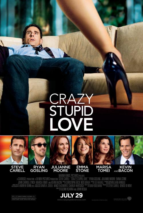 Crazy, Stupid, Love.