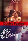  After and After We Collided Double Feature