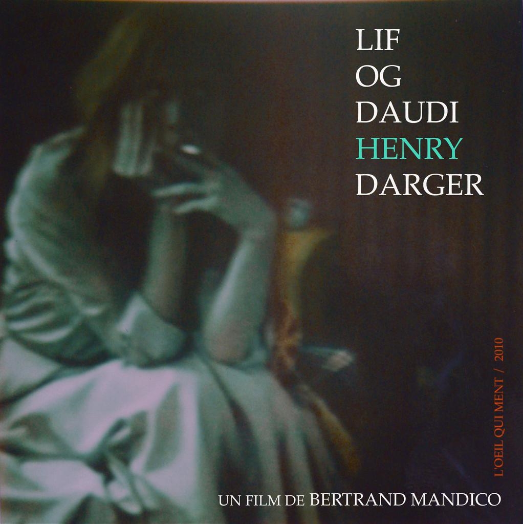 Líf og dauði Henrys Darger