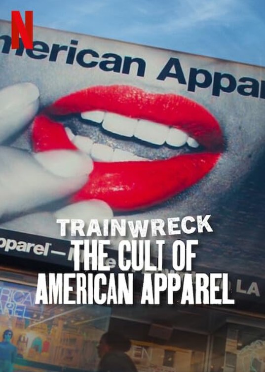Trainwreck: The Cult of American Apparel