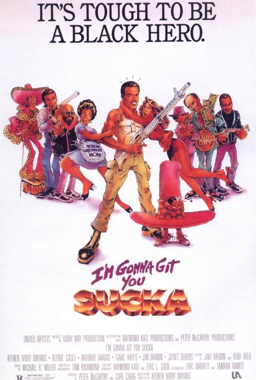 I'm Gonna Git You Sucka