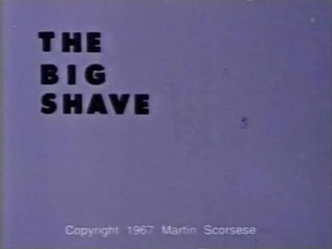 The Big Shave