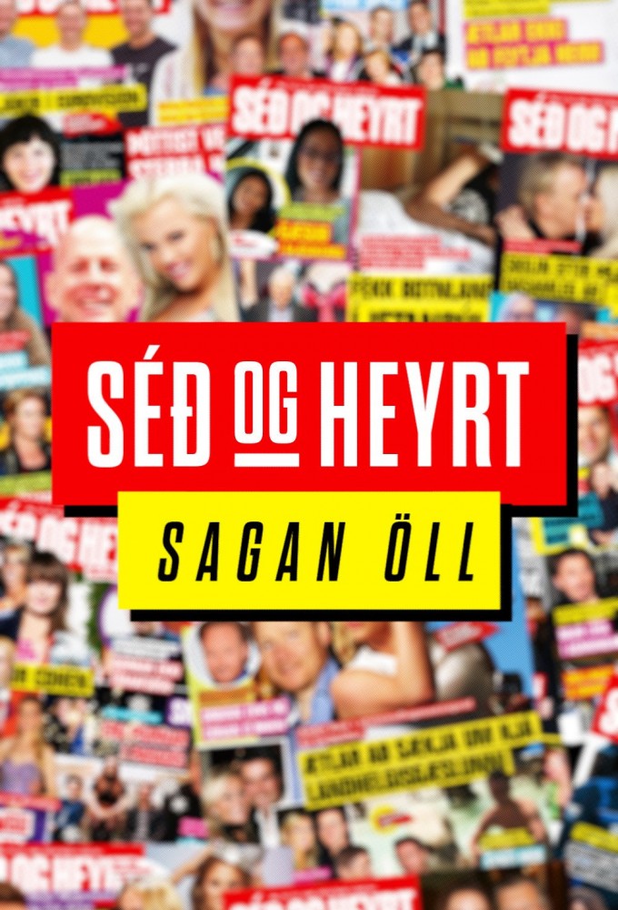 Séð og heyrt: Sagan öll