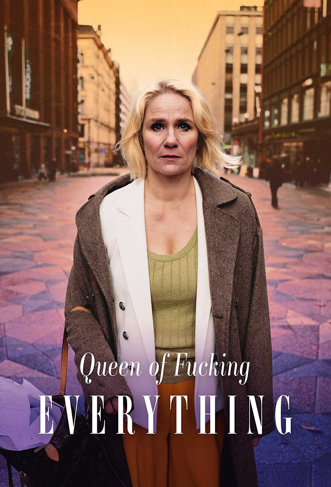 Queen of Fucking Everything